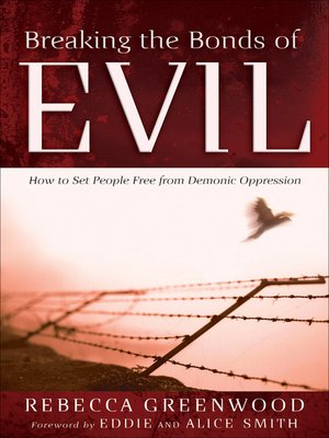 cover image of Breaking the Bonds of Evil